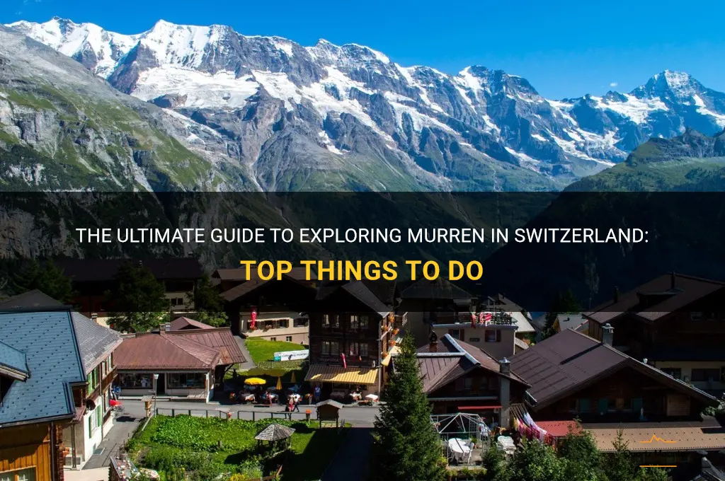 things to do in murren in Switzerland