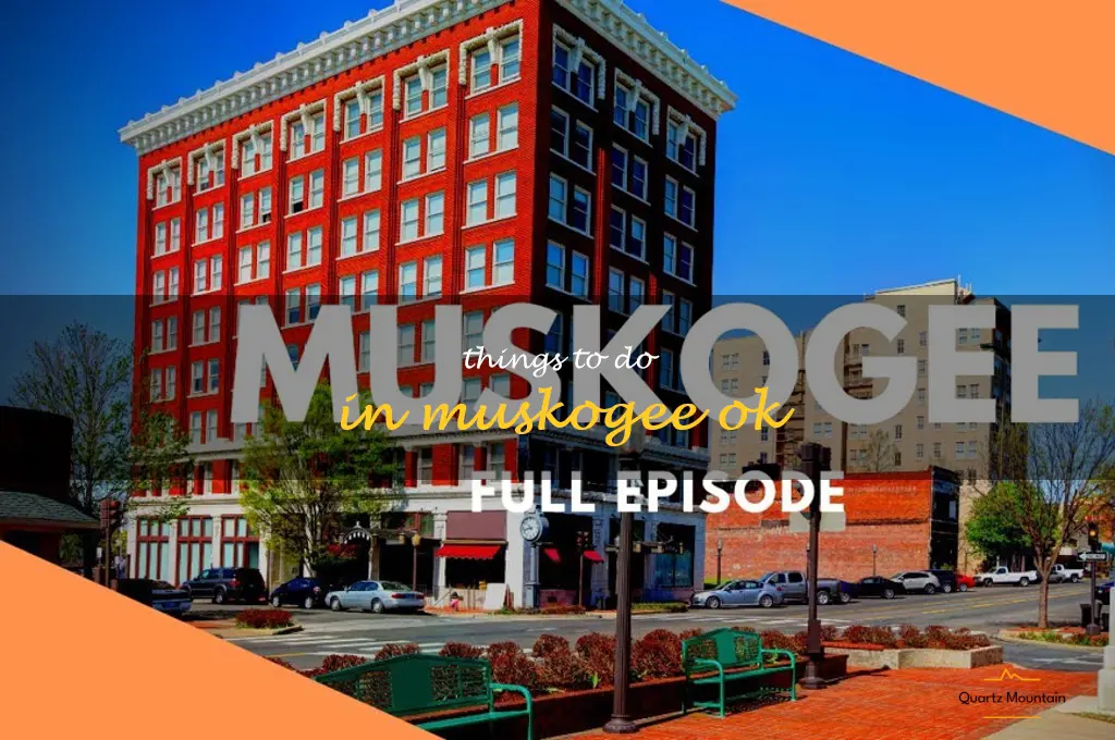 things to do in muskogee ok