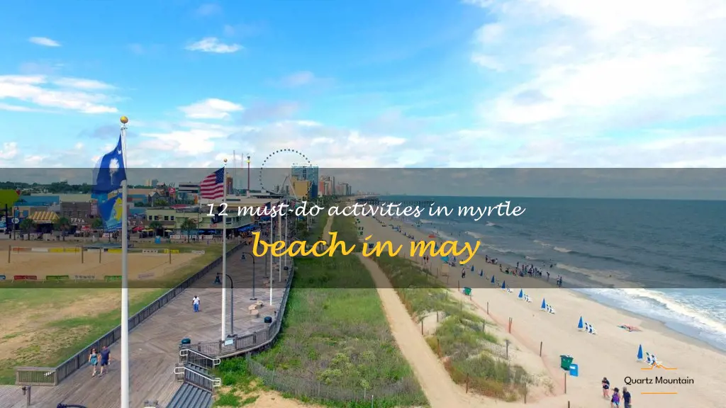 things to do in myrtle beach in may