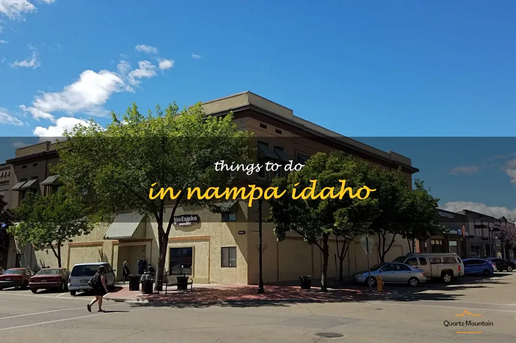 things to do in nampa idaho