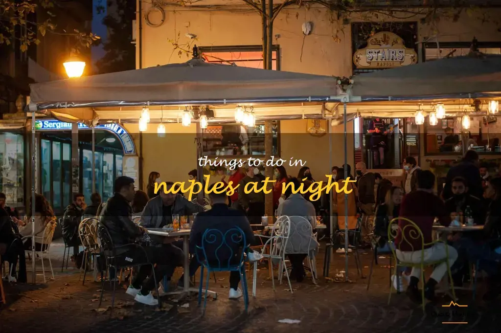 things to do in naples at night