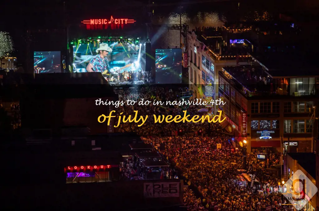 things to do in nashville 4th of july weekend