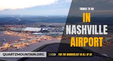 10 Exciting Activities for Your Layover at Nashville Airport