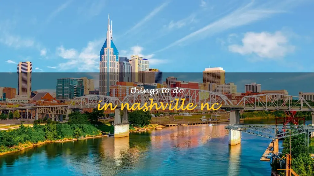 things to do in nashville nc