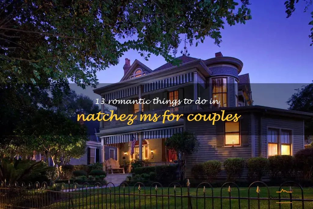 things to do in natchez ms for couples