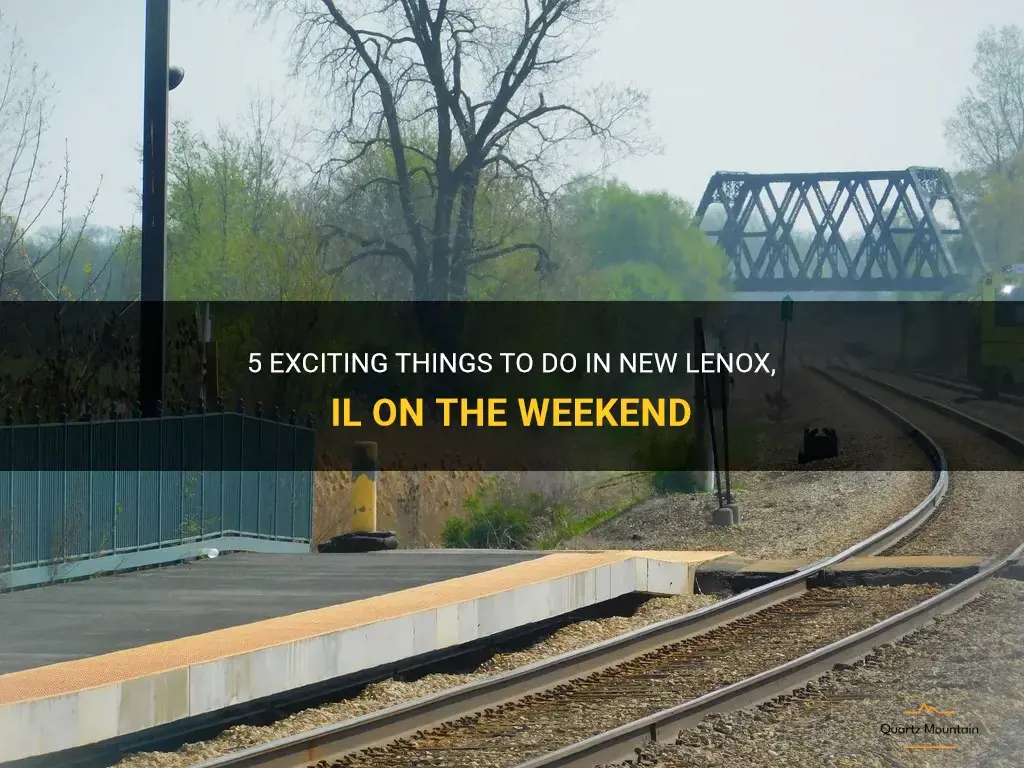 things to do in new lenox il at weekend