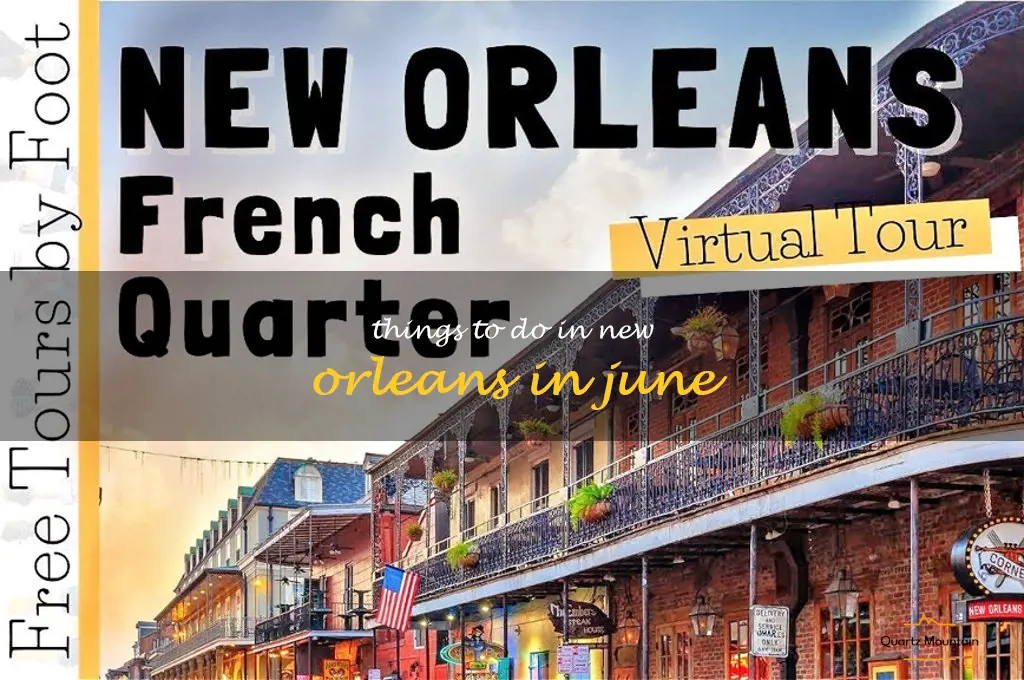 things to do in new orleans in june