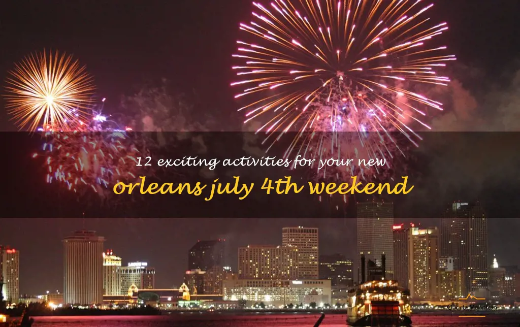 things to do in new orleans july 4th weekend