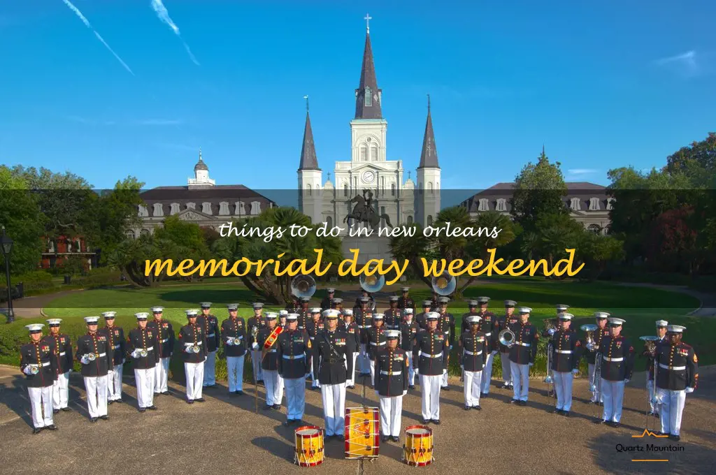 things to do in new orleans memorial day weekend