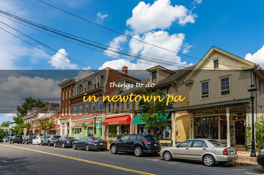 things to do in newtown pa