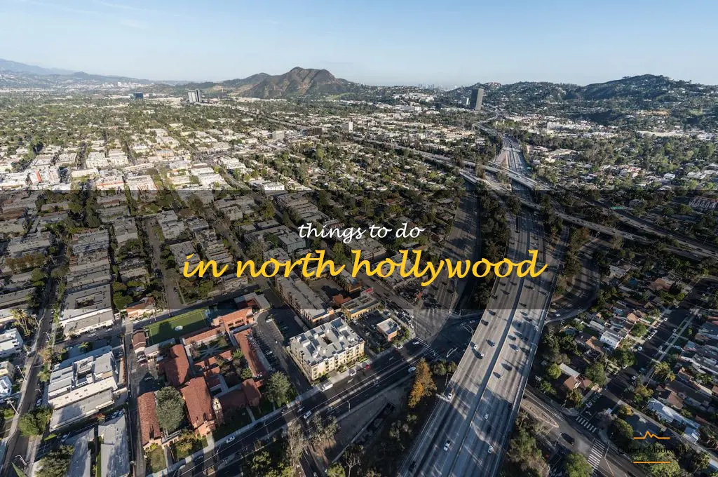 things to do in north hollywood