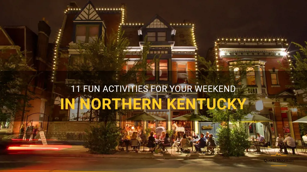 things to do in northern kentucky this weekend