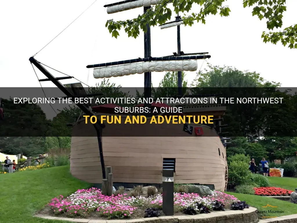 things to do in northwest suburbs
