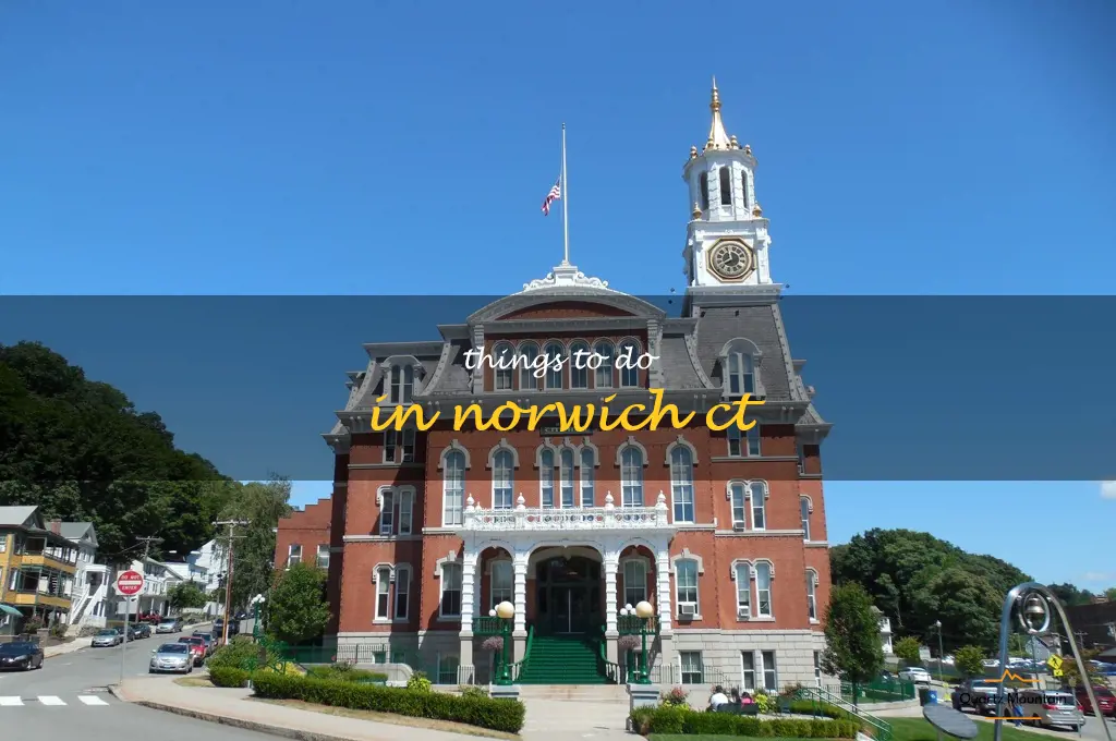 things to do in norwich ct