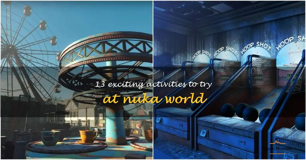 things to do in nuka world