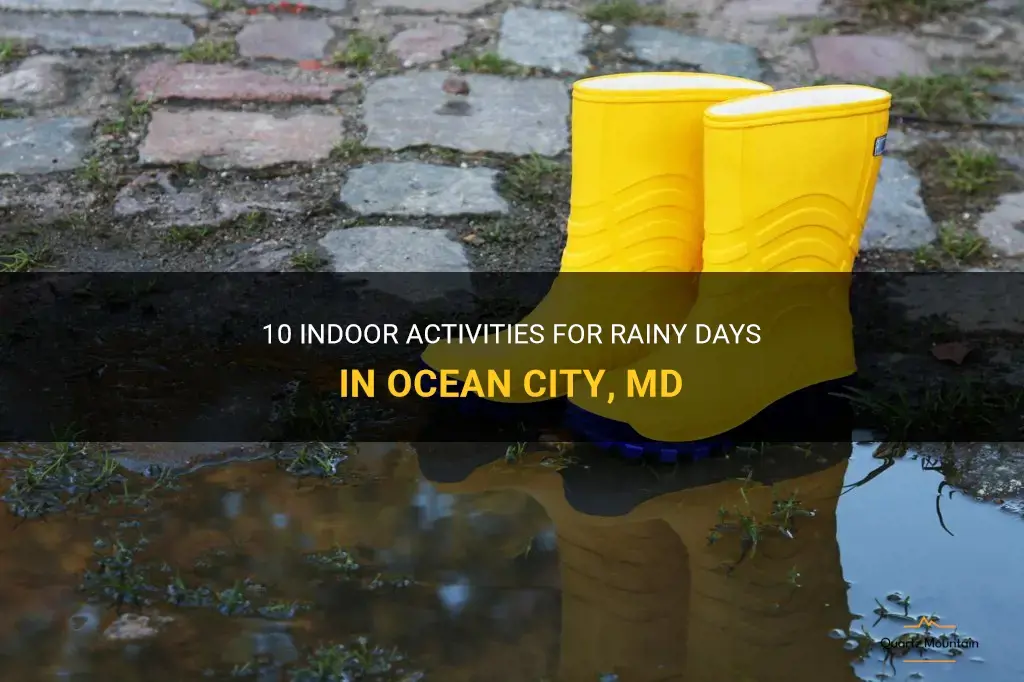 things to do in ocean city md in the rain