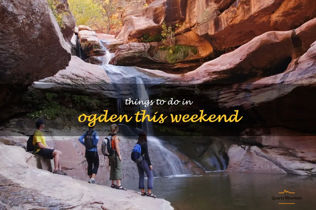 things to do in ogden this weekend