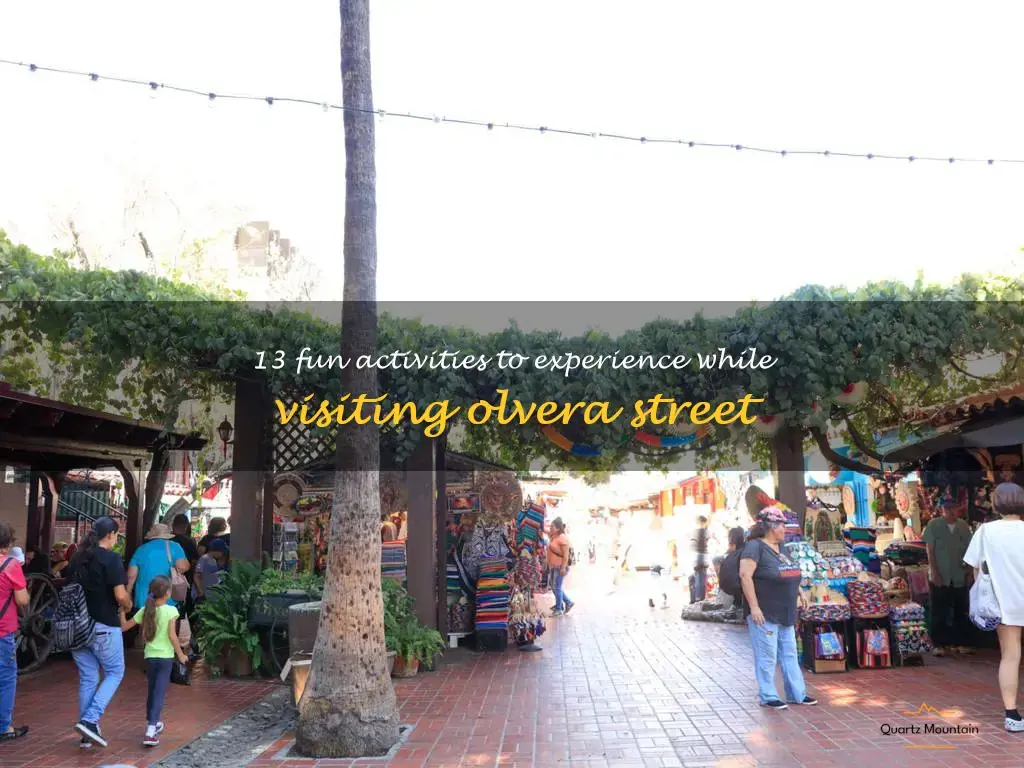 things to do in olvera street