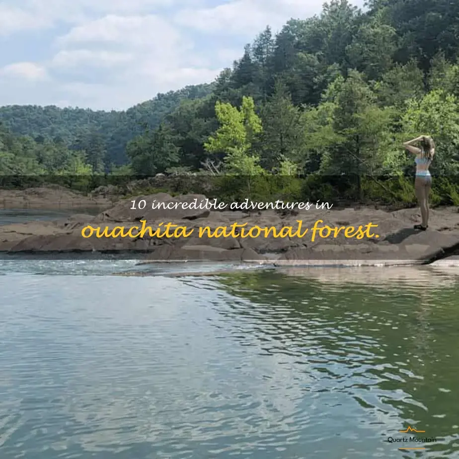 things to do in ouachita national forest