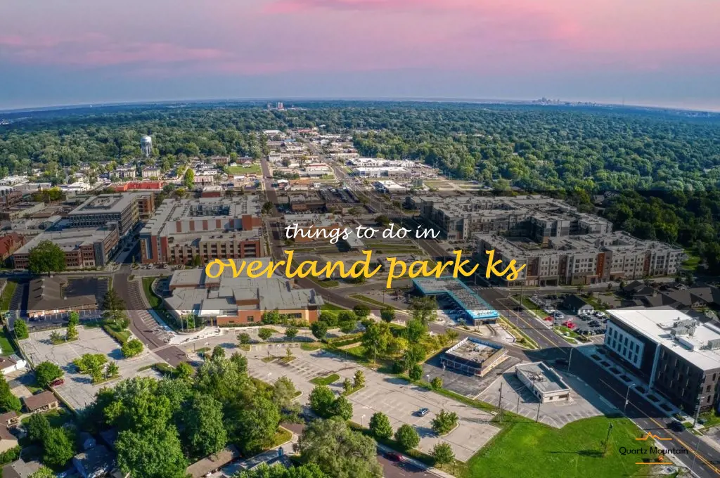 things to do in overland park ks
