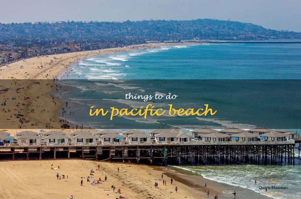 things to do in pacific beach