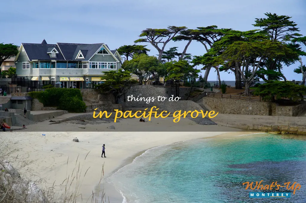 things to do in pacific grove