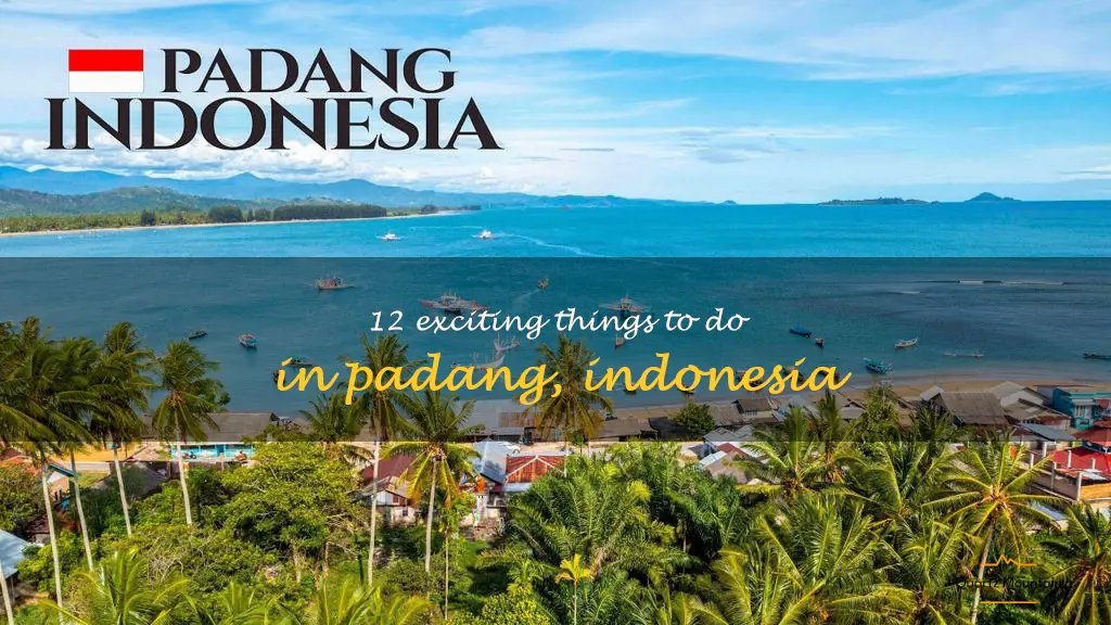 things to do in padang