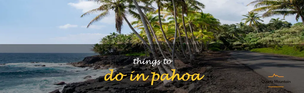 things to do in pahoa