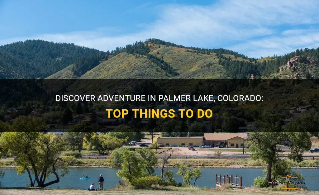 things to do in palmer lake colorado