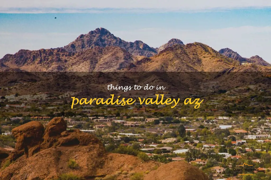 things to do in paradise valley az
