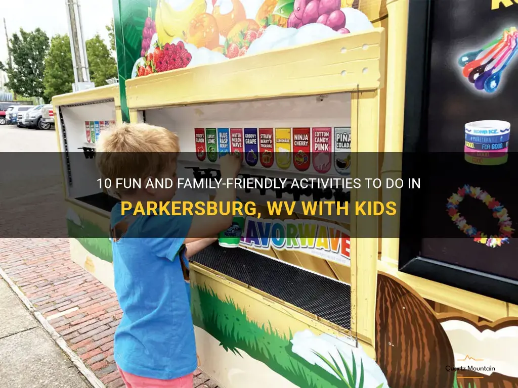 things to do in parkersburg wv with kids