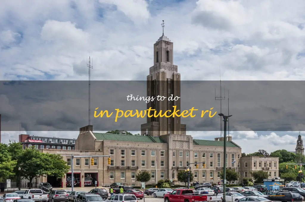 things to do in pawtucket ri