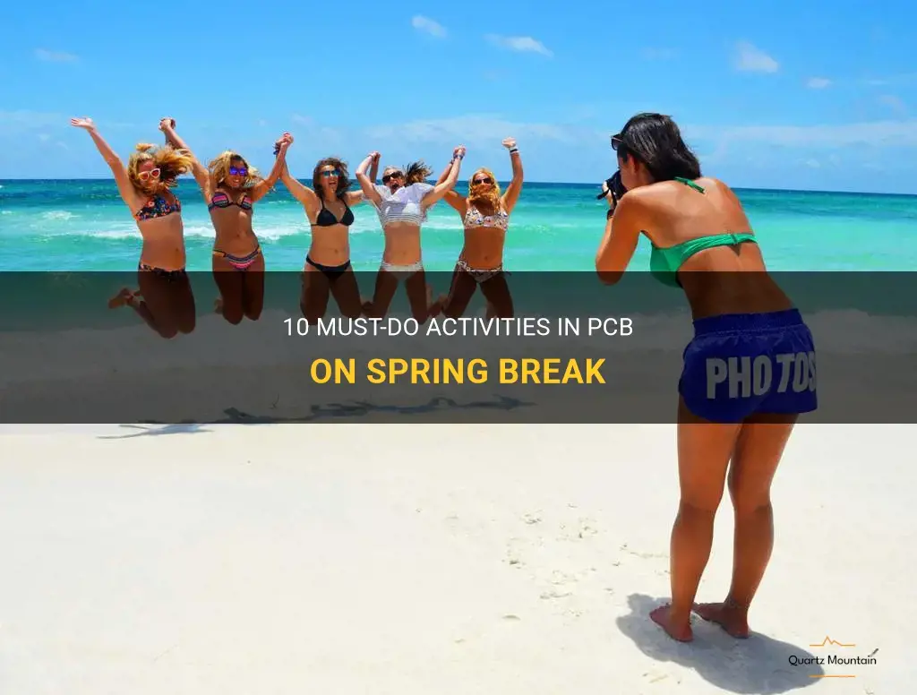 things to do in pcb on spring break