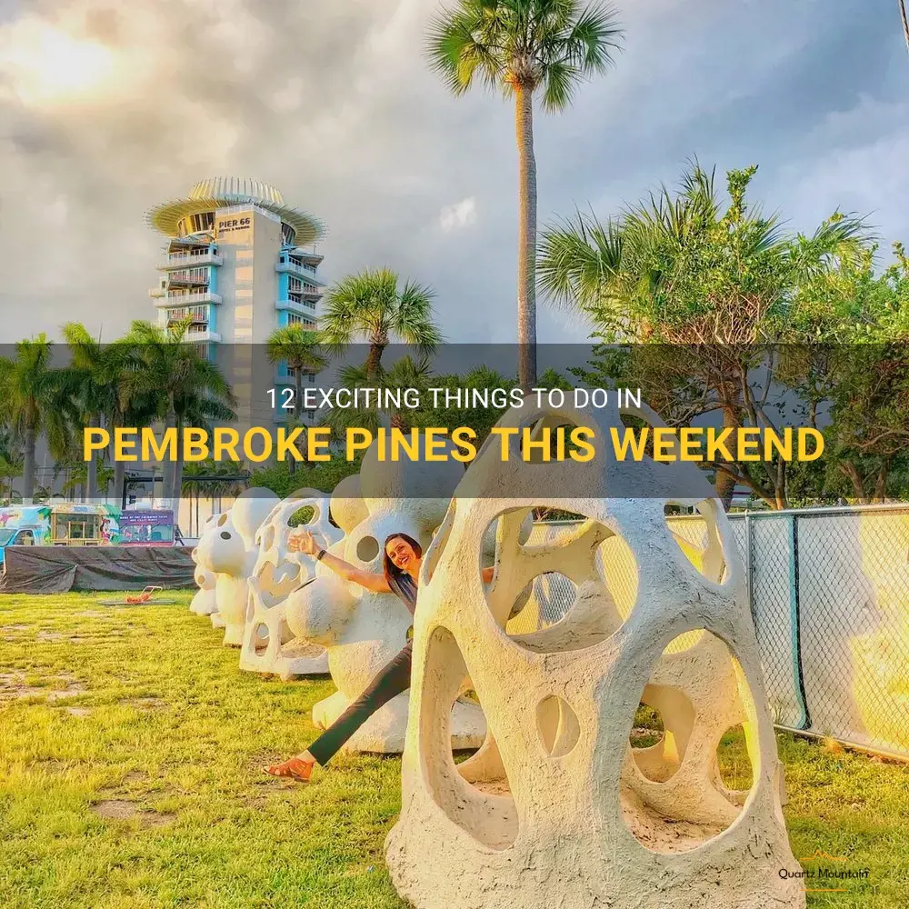 things to do in pembroke pines this weekend