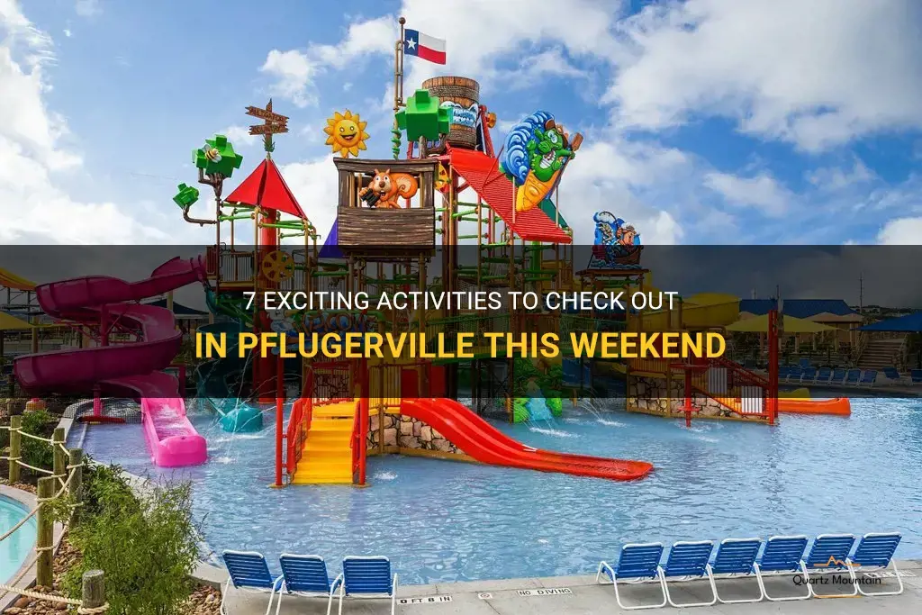 things to do in pflugerville this weekend