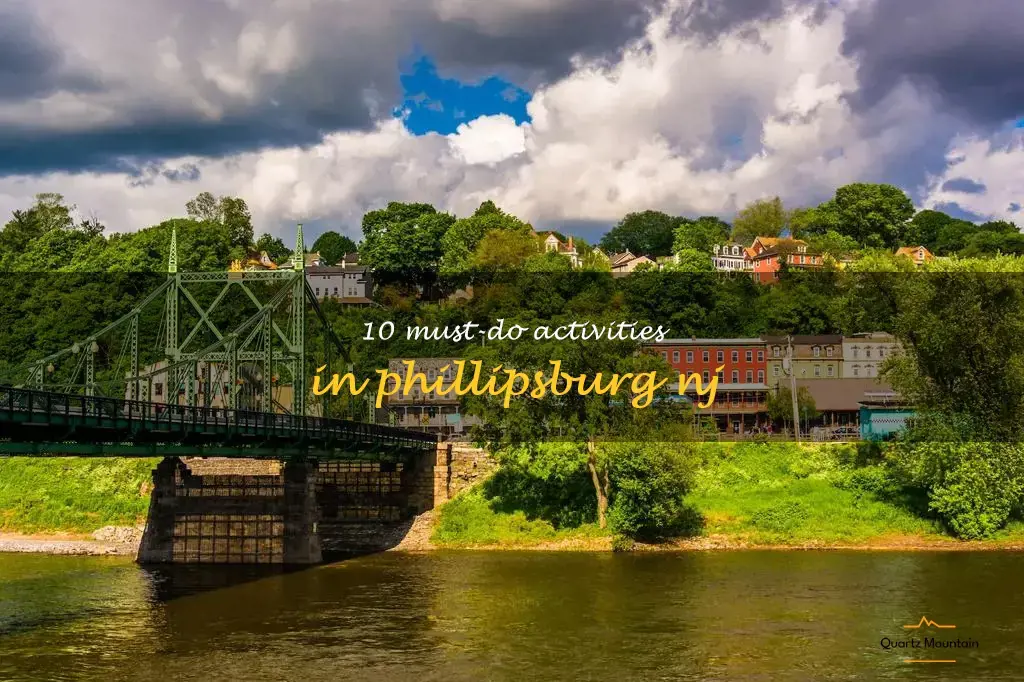 things to do in phillipsburg nj