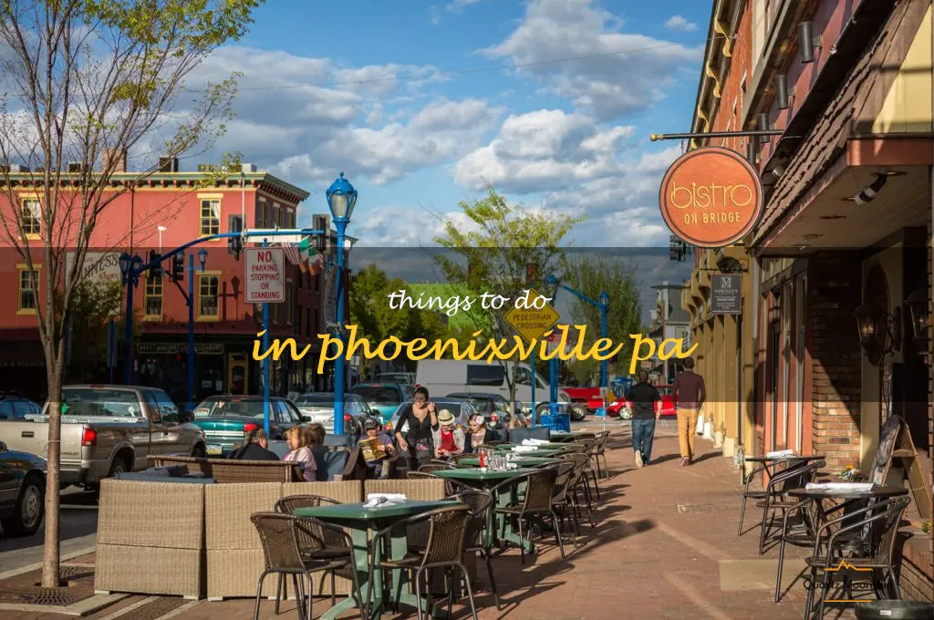 things to do in phoenixville pa