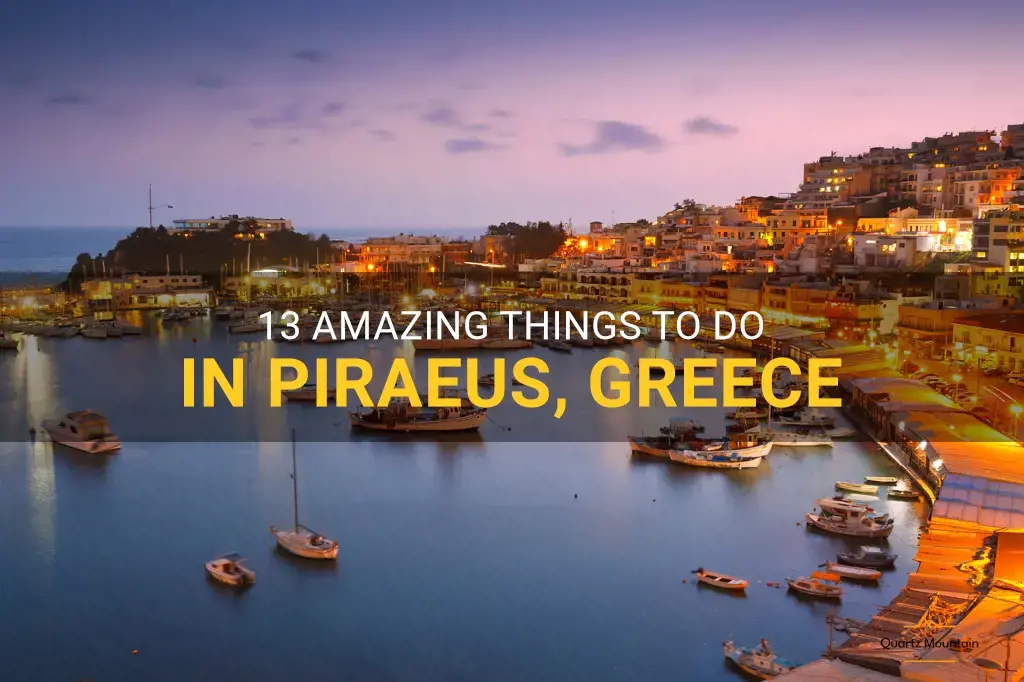 things to do in piraeus greece
