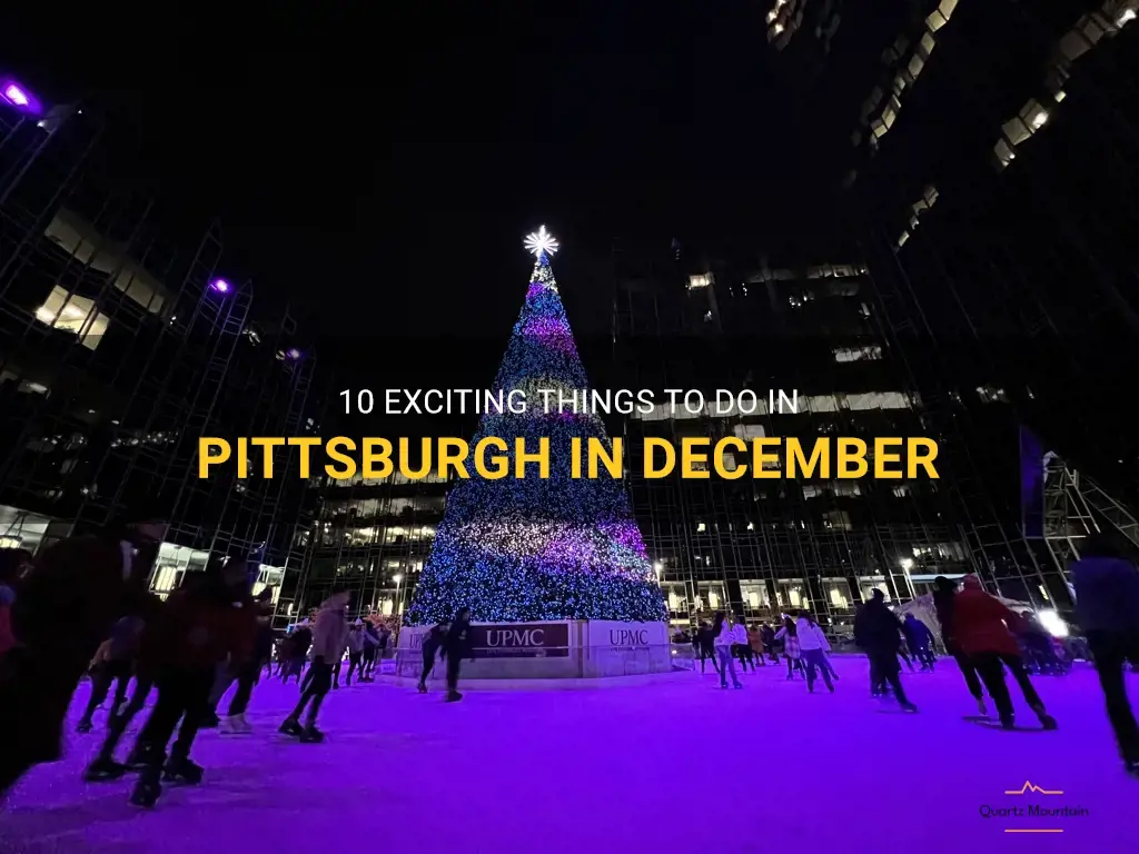 10 Exciting Things To Do In Pittsburgh In December QuartzMountain
