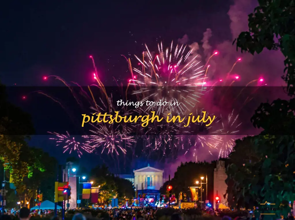 things to do in pittsburgh in july