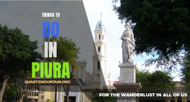 Exploring Piura: A Guide to the Best Attractions and Activities