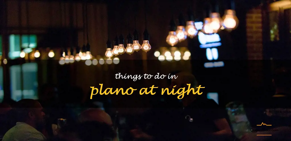 things to do in plano at night