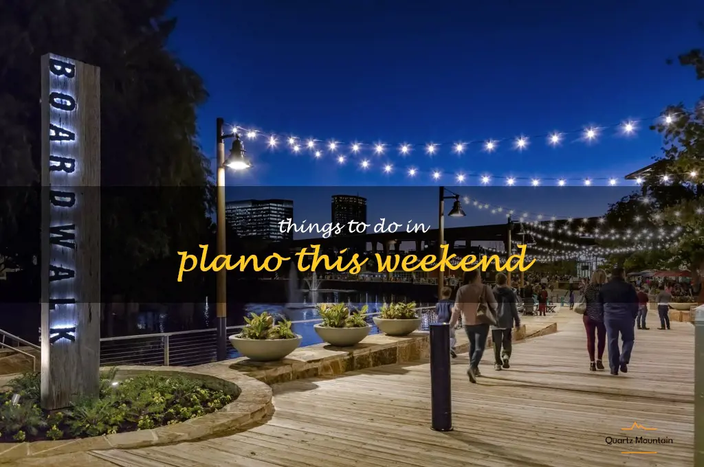 things to do in plano this weekend