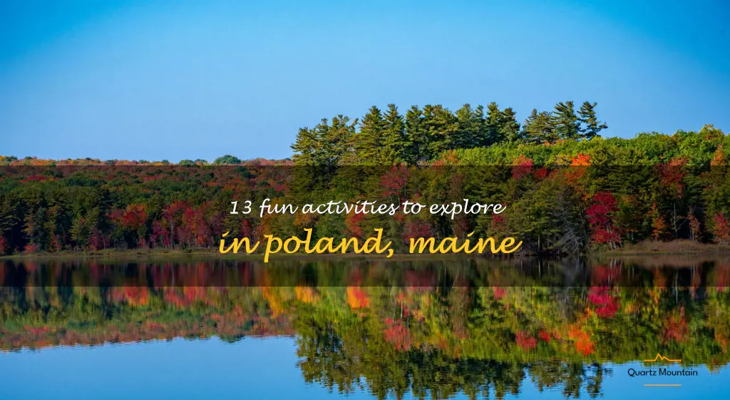 things to do in poland maine