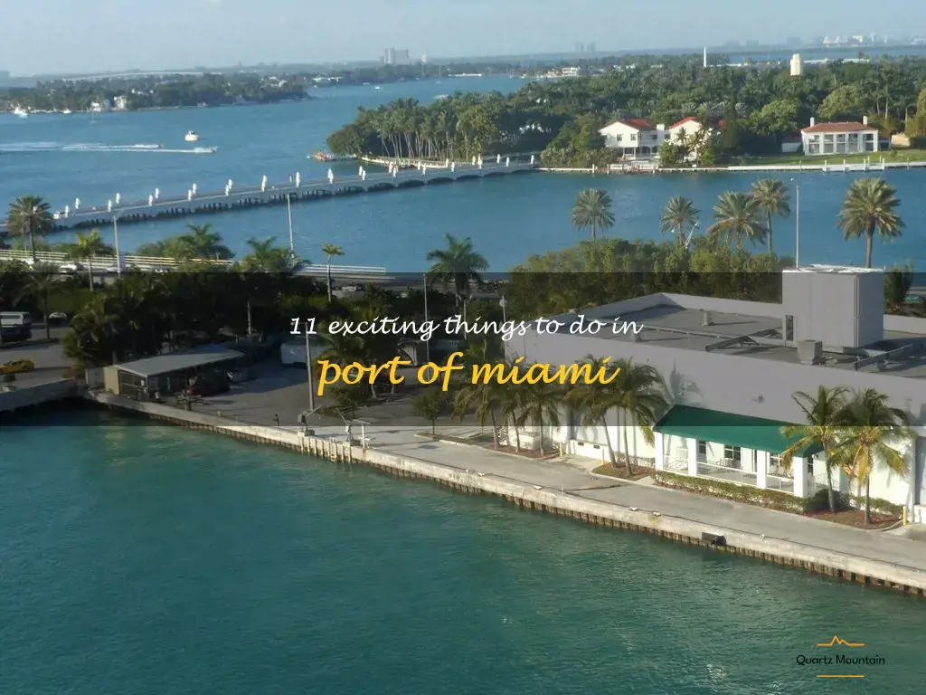things to do in port of miami