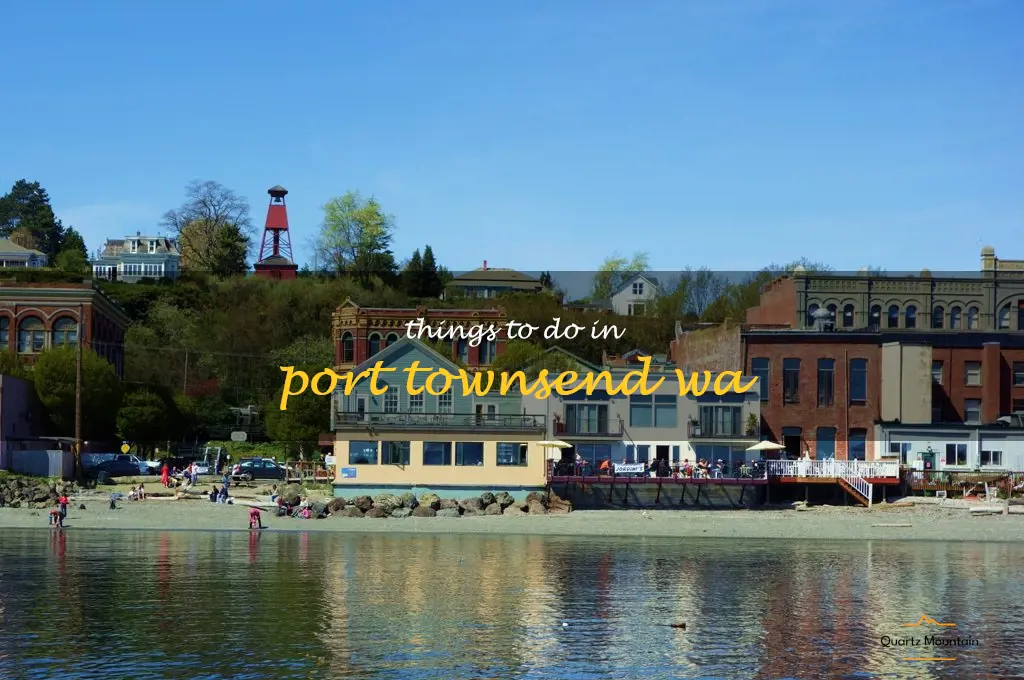 things to do in port townsend wa