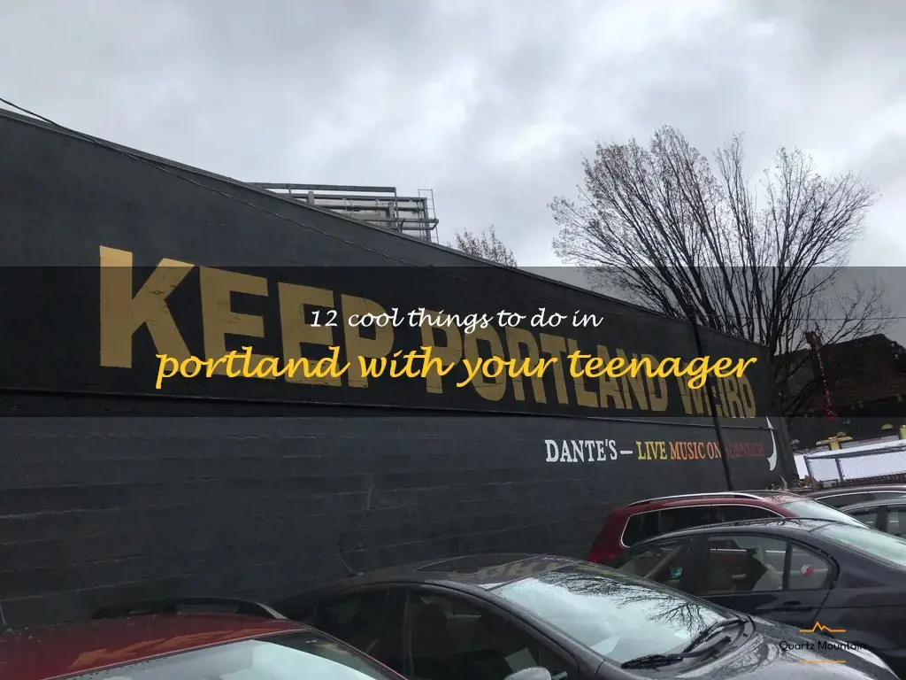things to do in portland with teenager