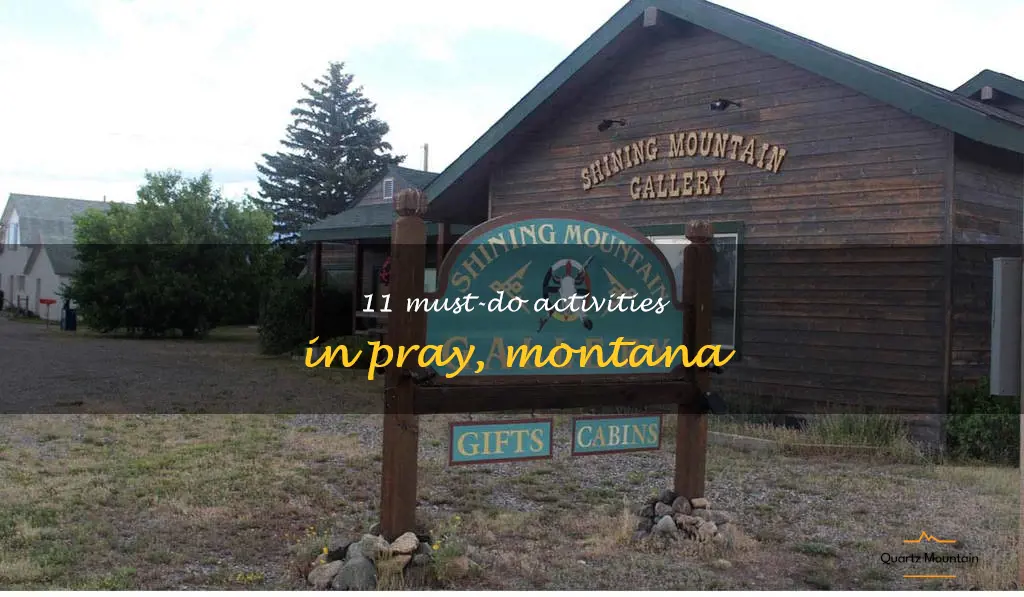 things to do in pray montana