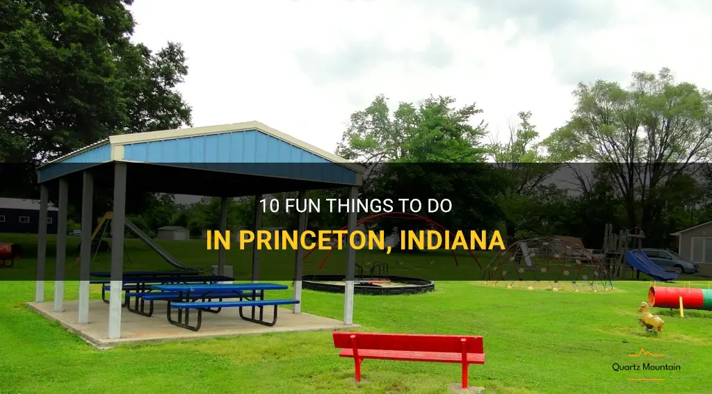 things to do in princeton indiana