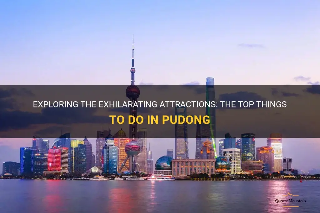things to do in pudong